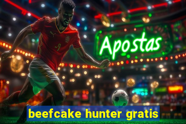 beefcake hunter gratis